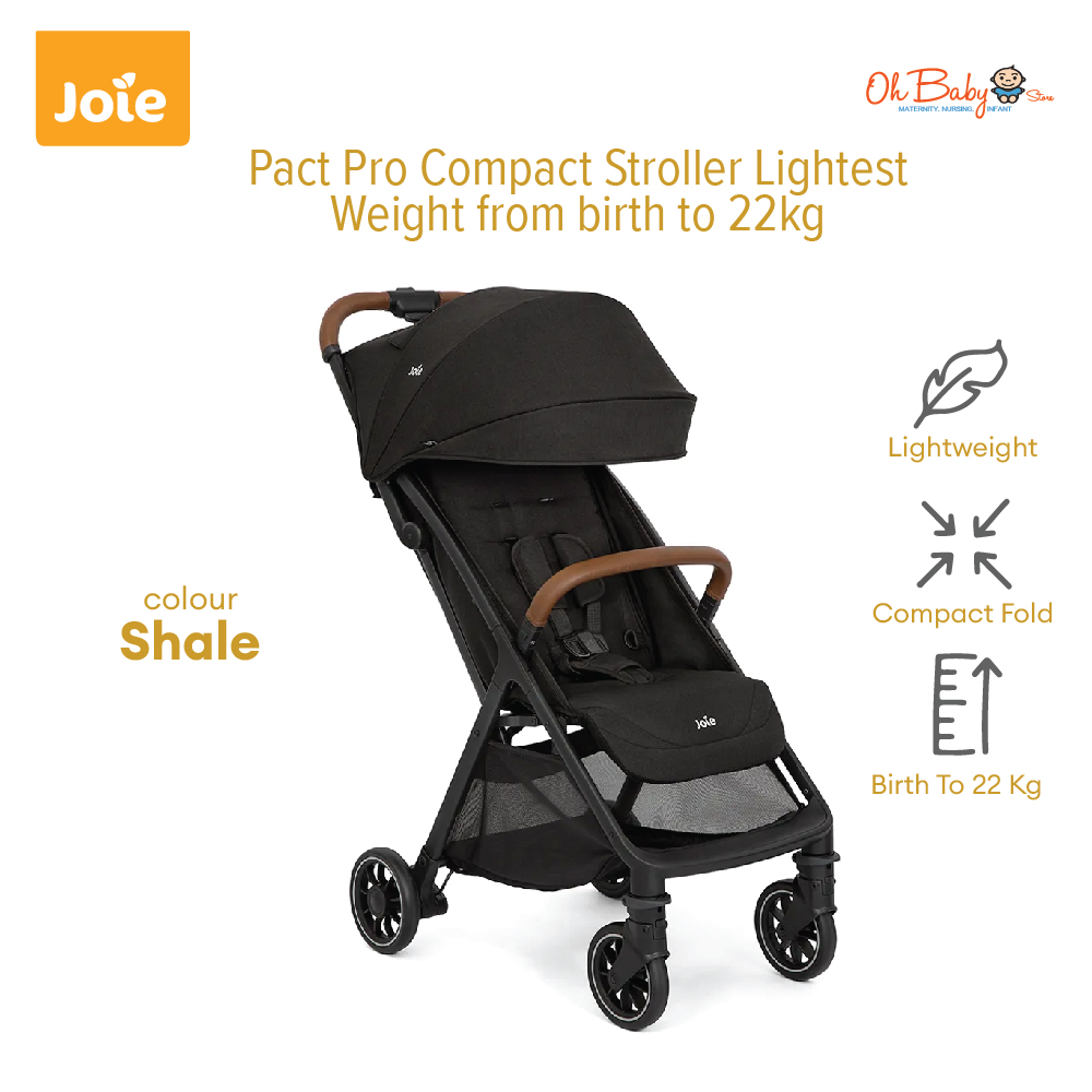 Joie Pact Pro Compact Stroller Lightest Weight from birth to 22kg Oh Baby Store Oh Baby Store l Best Baby Store Malaysia