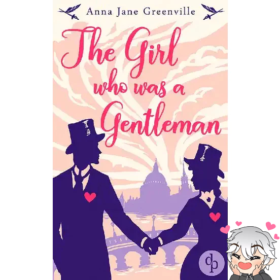 The Girl who was a Gentleman by Anna Jane Greenville