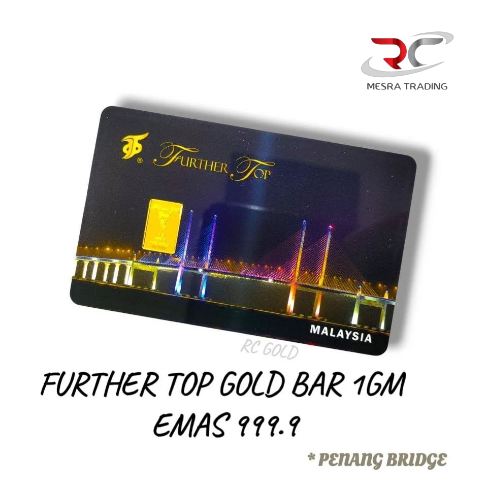 FURTHER TOP 1GM 999.9 GOLD BAR PENANG BRIDGE GOLD BAR 999.9 1G&hellip;