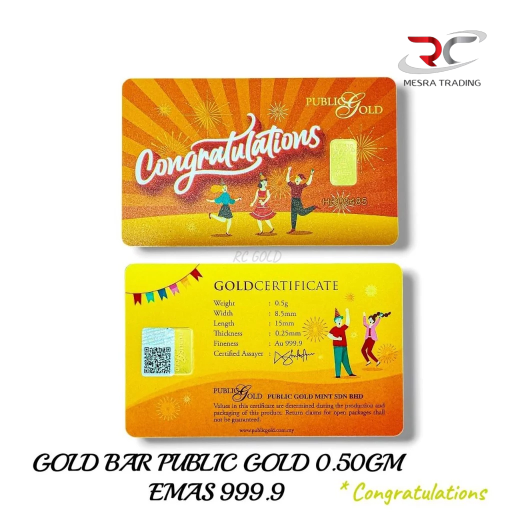PUBLIC GOLD BULLION BAR 0.50GM 999.9 CONGRATULATIONS GOLD BAR 0.5GM 999.9 PG CERTIFIED GOLD BAR EMAS 999.9 恭喜足金金条