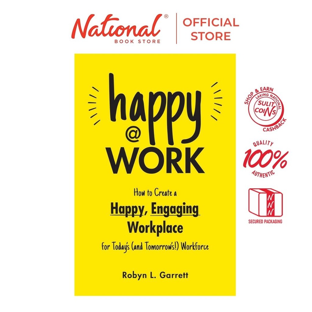 Happy at Work by Robyn L. Garrett - Trade Paperback - Business & Investing