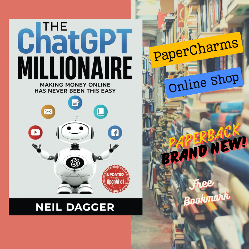 The ChatGPT Millionaire: Making Money Online has never been this EASY Affiliate Marketing Book Business Book