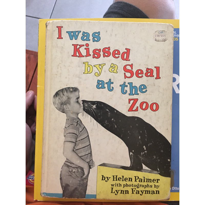 Dr Seuss: I WAS KISSED BY A SEAL AT THE ZOO - HELEN PALMER