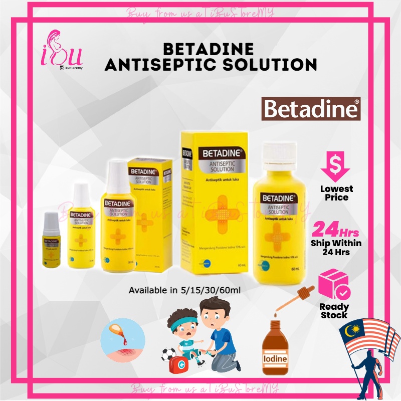 Betadine Antiseptic Solution Iodine Iodin First Aid Antiseptic Liquid