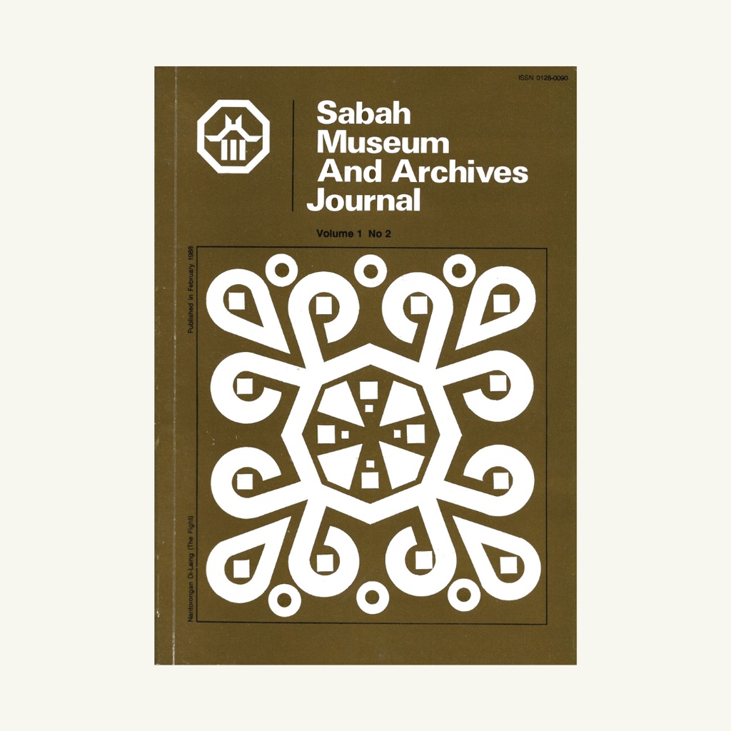 SABAH MUSEUM AND ARCHIVES JOURNAL VOL. 1 NO. 2 (1988) | Culture Tradition Nature History Sabah Borneo | Bundusan Books