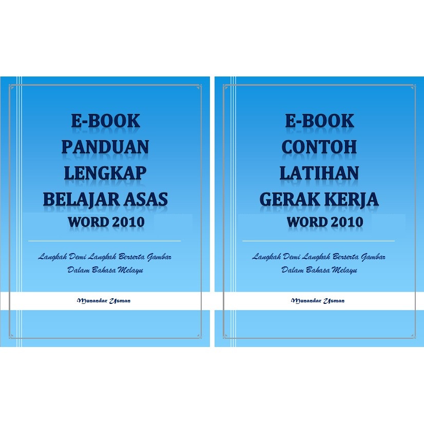 EBOOK Panduan Lengkap + Latihan Word 2010 Dalam Bahasa Melayu