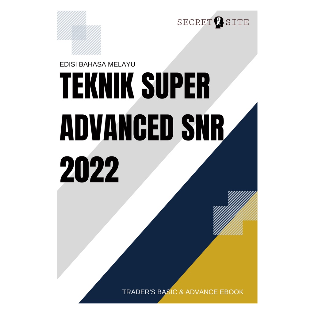 FOREX EBOOK [BM]- TEKNIK SUPER ADVANCED SNR 2022