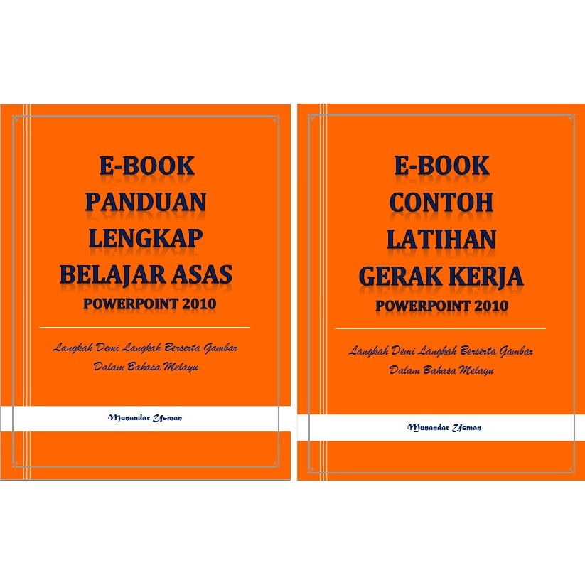 EBOOK Panduan Lengkap + Latihan Powerpoint 2010 Dalam Bahasa Melayu