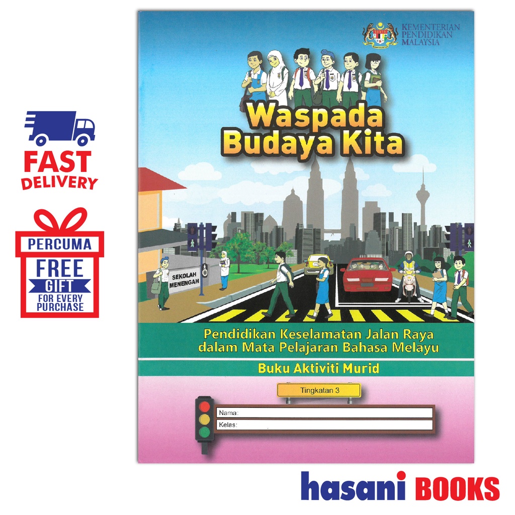 Hasani Attarbiah Buku Aktiviti Pendidikan Keselamatan Jalan Raya Tingkatan 3 9789674633929 4908