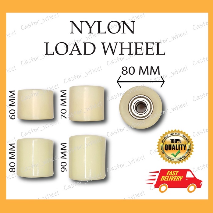 NYLON LOAD WHEEL/ HAND PALLET TRUCK / NYLON LOAD WHEEL C/W BEARING / NYLON LOAD WHEEL / CASTER/CASTOR/RODA / REPLACEMEN