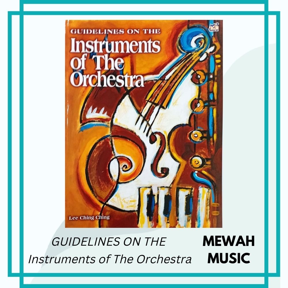 GUIDELINES ON THE Instruments of The Orchestra