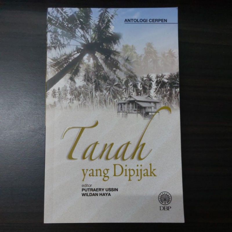 ANTOLOGI CERPEN : TANAH YANG DI PIJAK