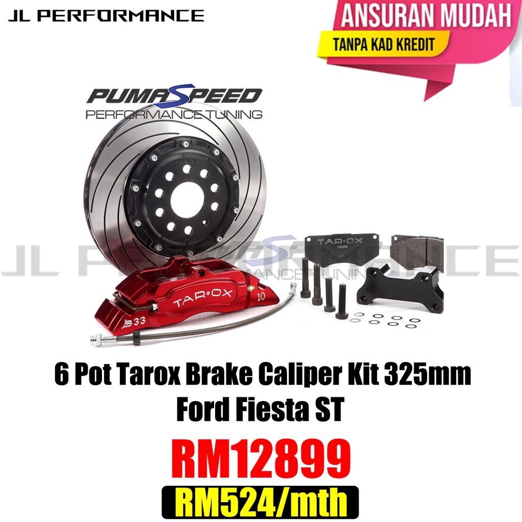 Tarox 6 Pot Brake Caliper Kit 325mm Ford Fiesta ST Shopee Malaysia
