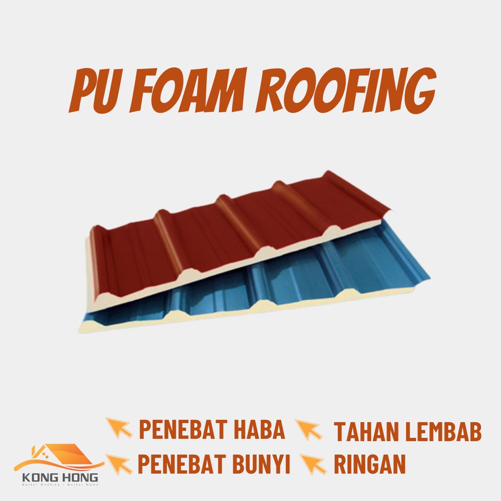 G35 G30 G28 G27 G26 KONG HONG PU FOAM ROOFING ZINC/ ZINK KILANG/ ZINK