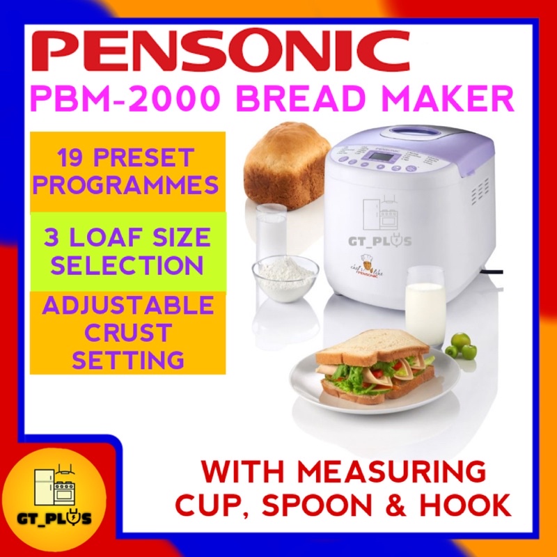 PENSONIC PBM-2000 BREAD MAKER PEMBUAT ROTI AUTOMATIK ROTI SERBAGUNA 1-2 LOAF MESIN ROTI 全自动面包机 PBM - 2000 gt plus