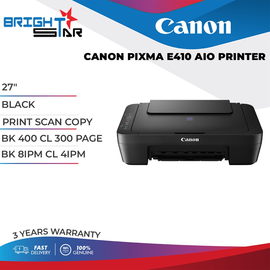 CANON PIXMA E410 All IN ONE AIO PRINTER / BLACK / PRINT SCAN COPY / BK 400 CL 300 PAGE / BK 8IPM CL 4IPM /