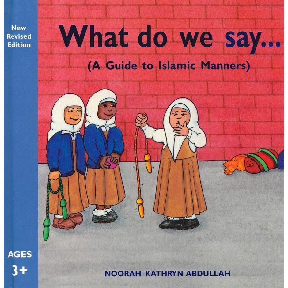 what-do-we-say-a-guide-to-islamic-manners-hardback-shopee-malaysia