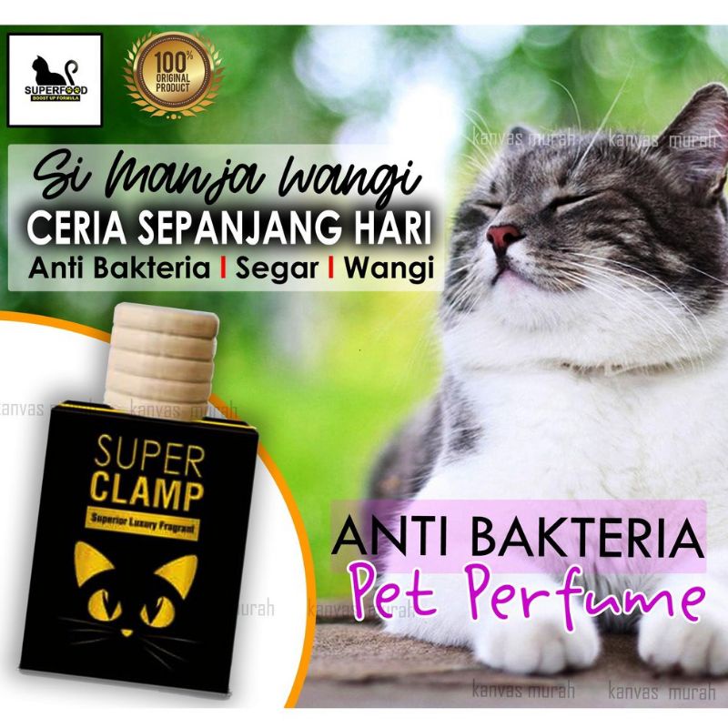 [PROMO] SUPER CLAMP Pet Perfume, Pewangi Kucing, Cat Perfume Anti
