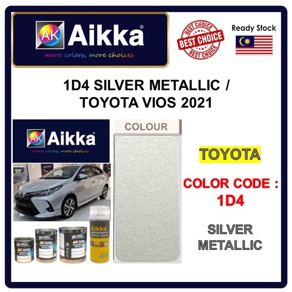 AIKKA Paint / TOYOTA VIOS 2021 / 1D4 / SILVER METALLIC - Aikka OEM ...