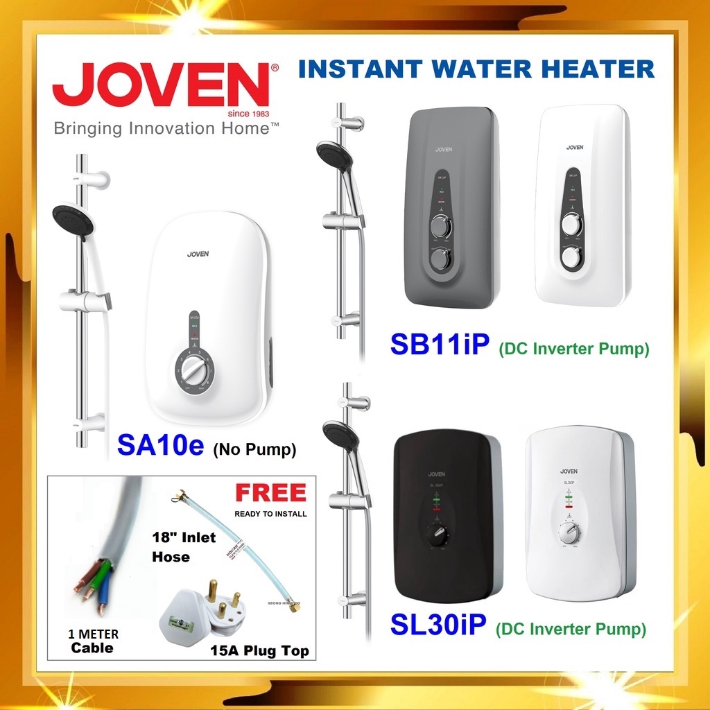 JOVEN Instant Water Heater SA8e SA10e no pump / JOVEN SL30ip SB11iP DC PUMP / Pemanas Air Mandi Home Shower