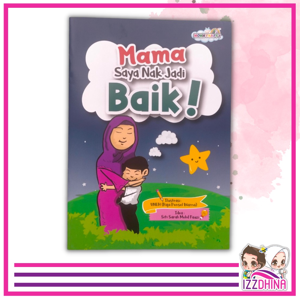 Komik Mama Saya Nak Jadi Baik Siri Komik Pendidikan Mommy Happy 