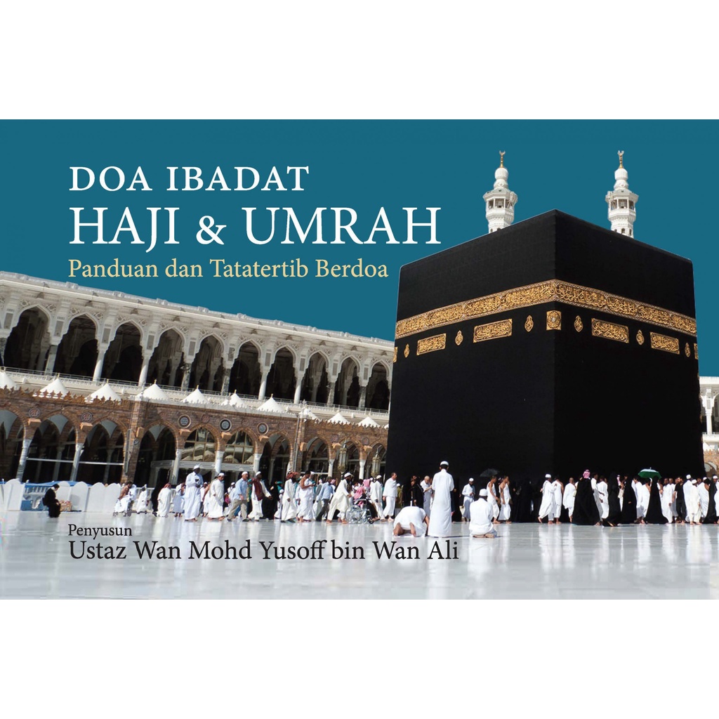 DOA IBADAT HAJI & UMRAH BUKU KUMPULAN DOA UNTUK IBADAT HAJI DAN UMRAH BUKU HAJI & UMRAH MURAH READY STOK