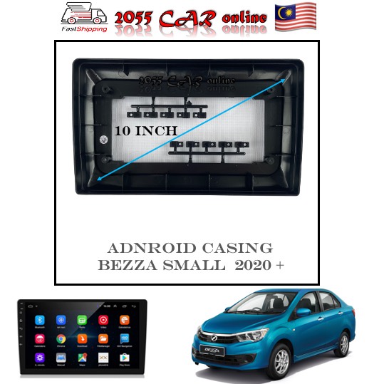 Android Player Casing 10 inch Perodua Bezza 20202022 (Black)(Low Spec