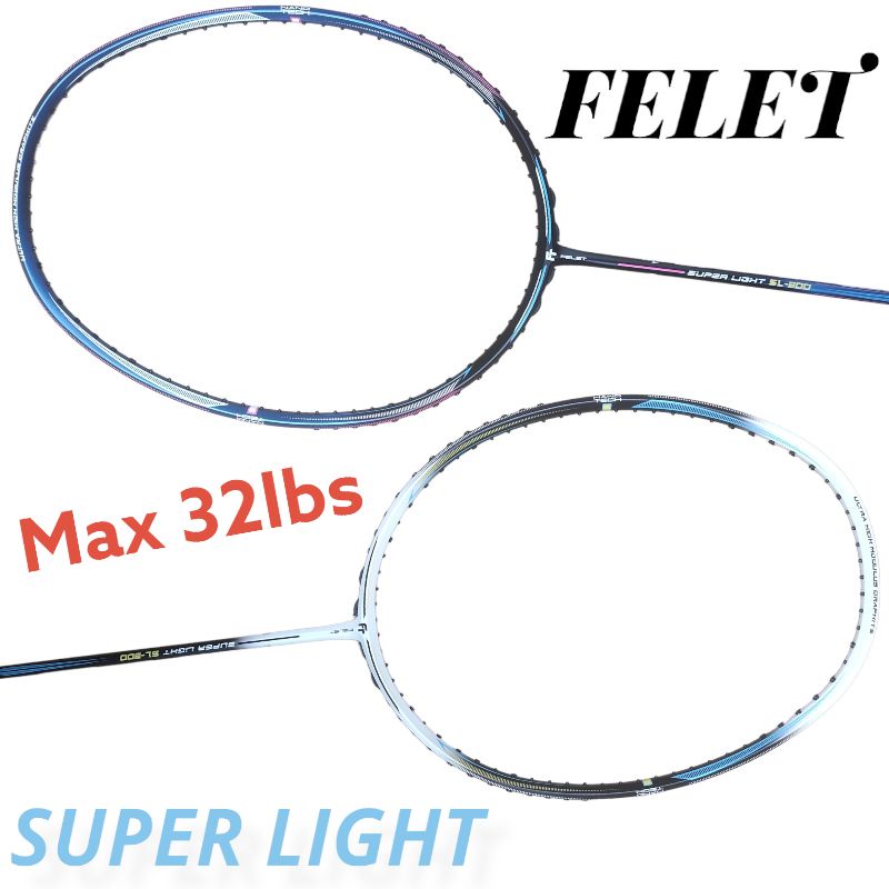 Felet Super Light SL-300 Badminton Racket(5U-G1)(Max 32lbs) | Shopee ...