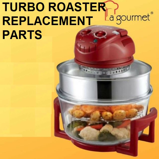 Turbo roaster halogen oven 12 liter replacement parts for use in la