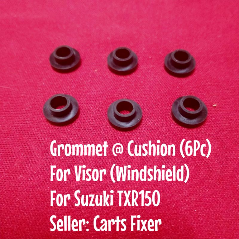 Visor (Windshield) Grommet (Cushion) (6Pc) * Suzuki TXR150 Shopee