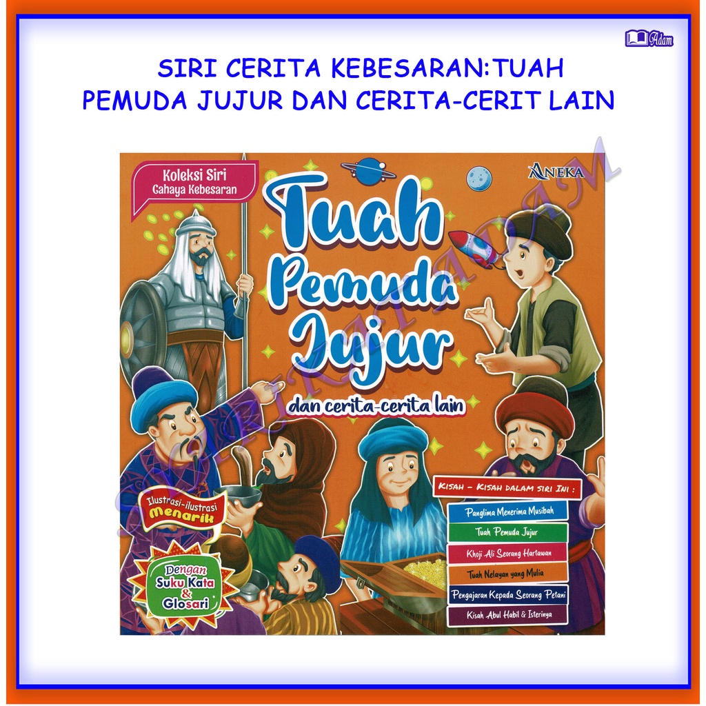 [ADM] ANK- KOLEKSI SIRI CAHAYA KEBESARAN: TUAH PEMUDA JUJUR DAN CERITA-CERITA LAIN
