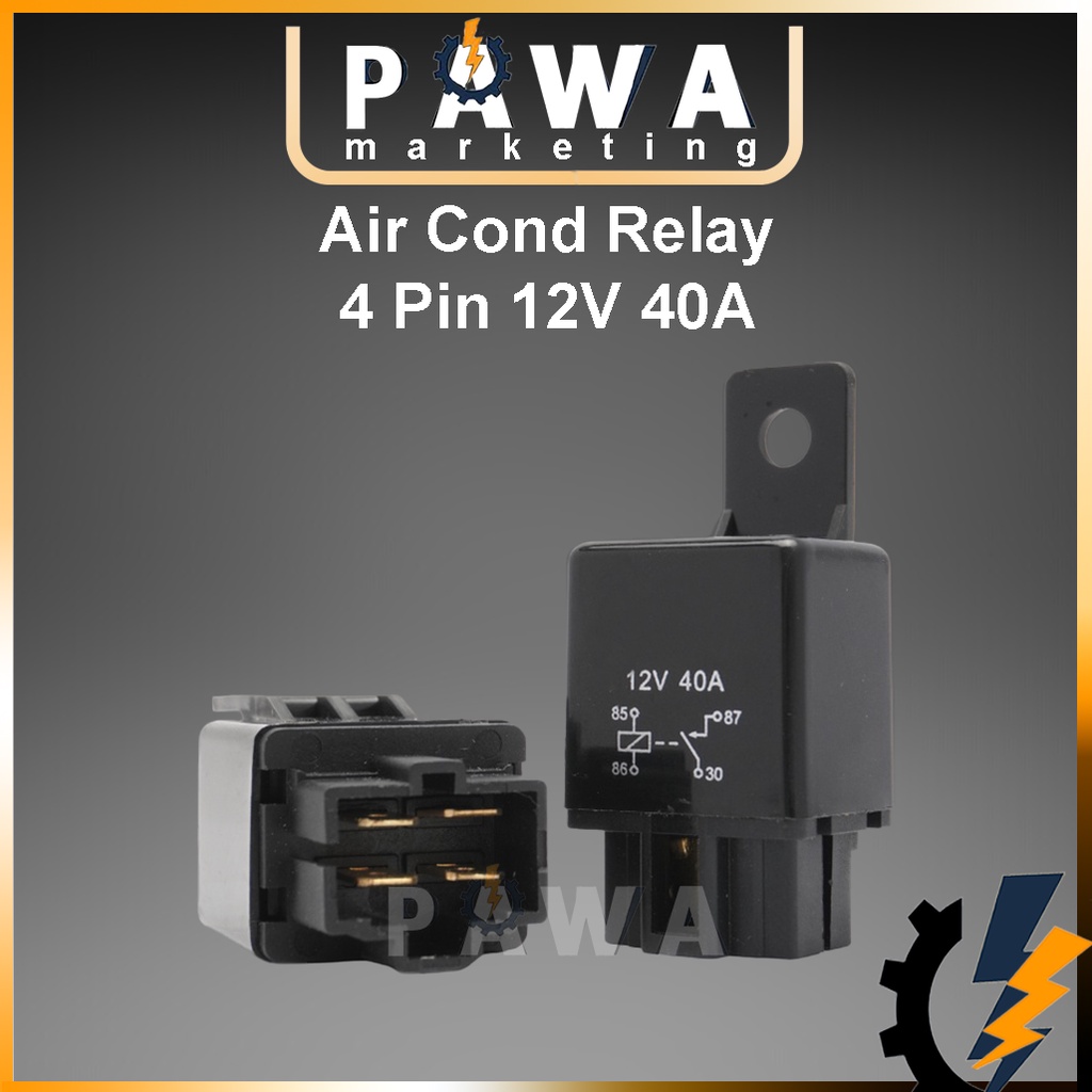 Pawa Universal Automotive Air Cond Relay 4Pin 12V 40A Proton Wira