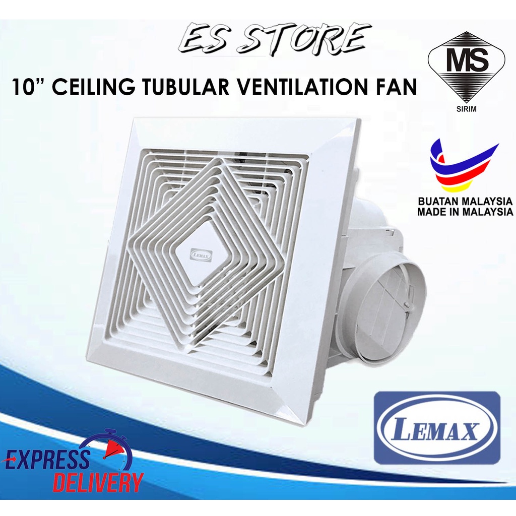 LEMAX Ceiling Tubular Ventilation Exhaust Fan 10" Inch [SIRIM] Kipas ...