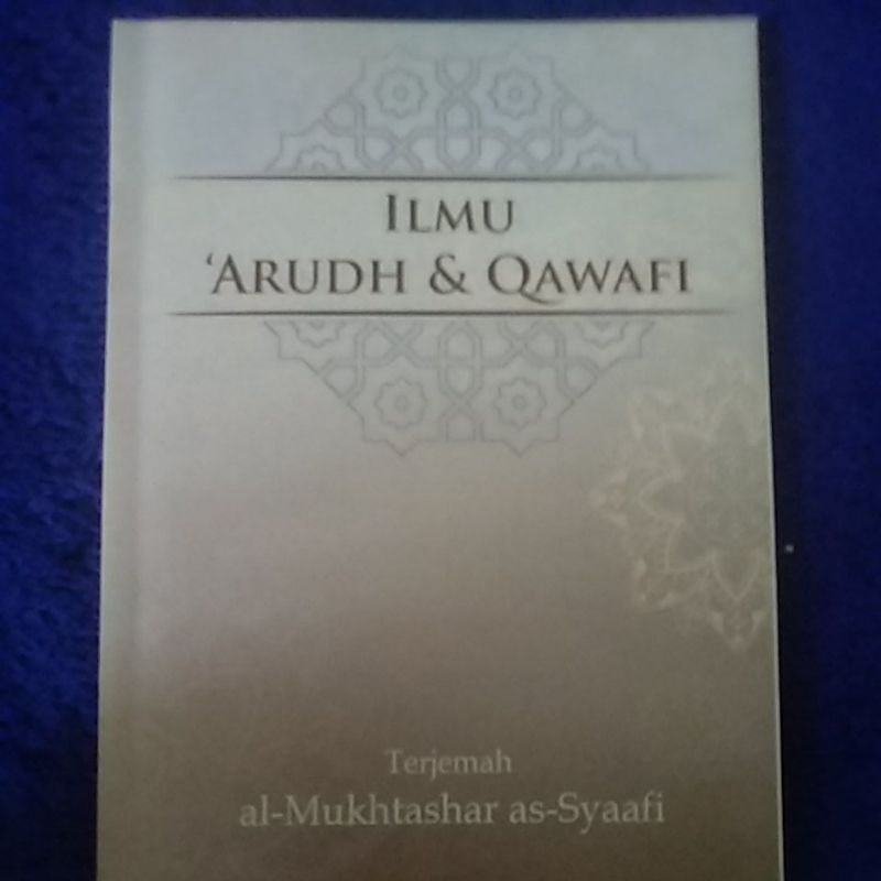 Ilmu Arudh Qawafi Lengkap Terjemahan Al Mukhtasar Asy Syafi