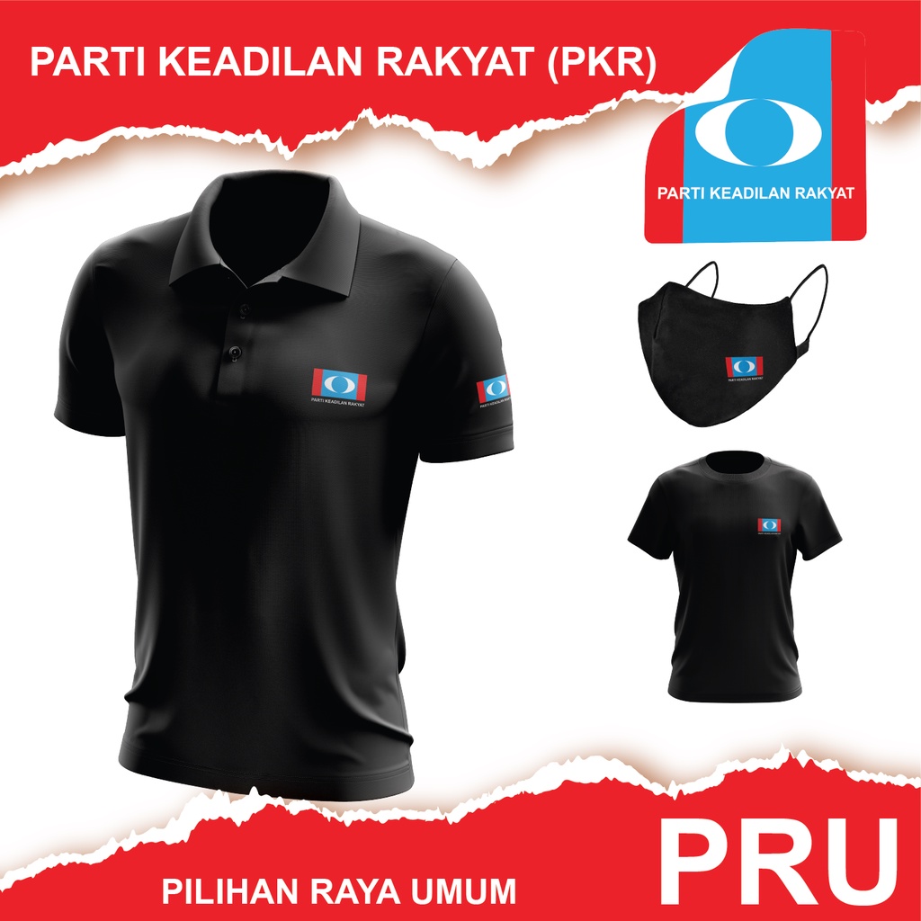 Polo Collar PARTI KEADILAN RAKYAT PKR COLLAR T-Shirt Plus Size 7XL 6XL 5XL Baju Pilihan Raya PRU Undi Election