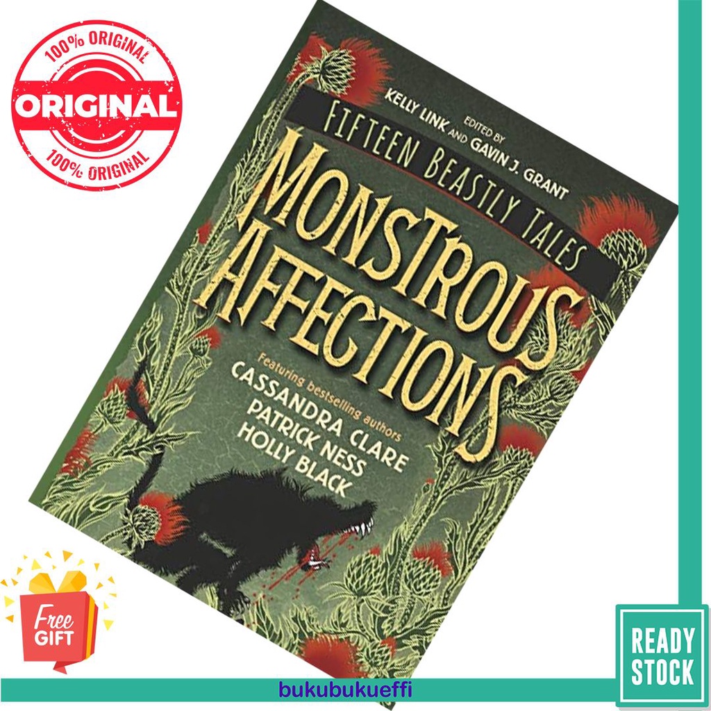 Monstrous Affections: An Anthology of Beastly Tales by Kelly Link, Gavin J. Grant (Editor)