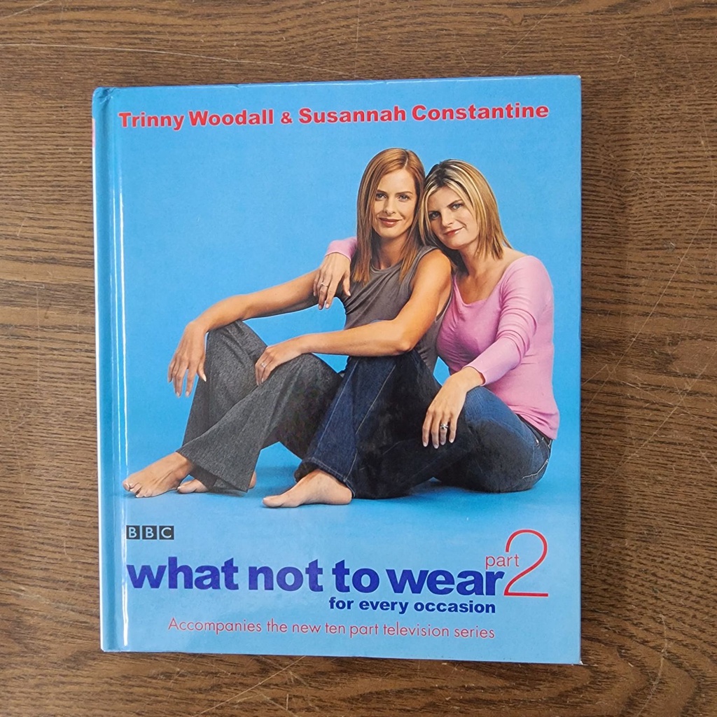What Not To Wear For Every Occasion Part 2 By Susannah Constantine 