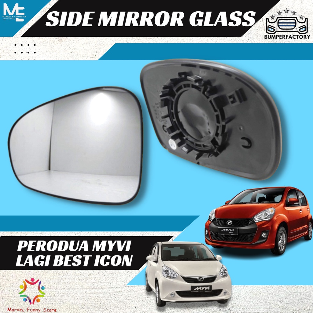 PERODUA MYVI LAGI BEST ICON SIDE MIRROR GLASS CERMIN SISI Shopee Malaysia