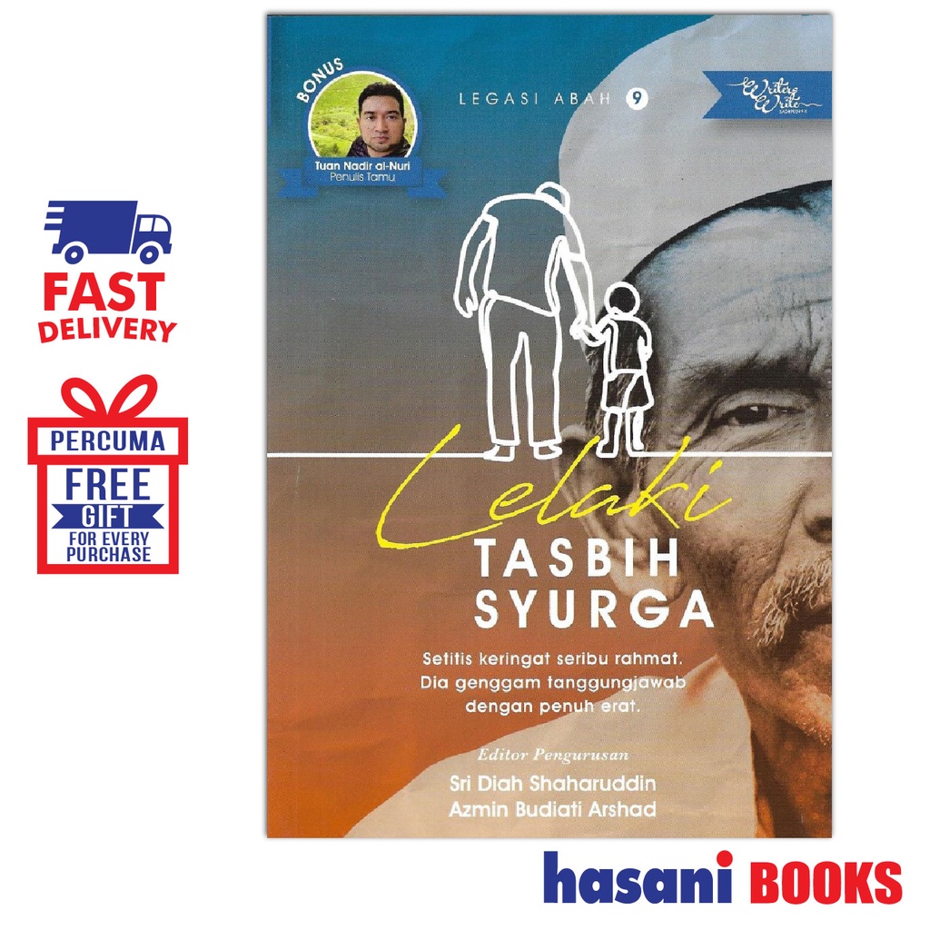 HASANI WRITERS WRITE LEGASI ABAH 9 LELAKI TASBIH SYURGA 9789672434306