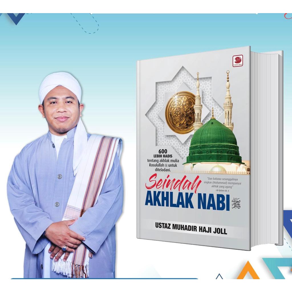 Seindah Akhlak Nabi SAW Kulit Keras Ustaz Muhadir Haji Joll