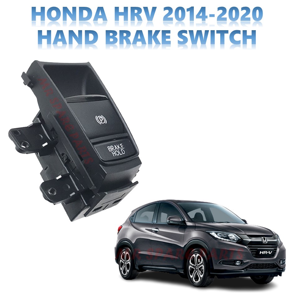 HONDA HRV T7A 20142020 POWER HANDBRAKE SWITCH Shopee Malaysia