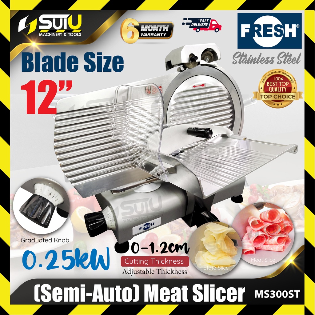 【SUI U】FRESH MS300ST 12" Stainless Steel Semi Auto Meat Slicer / Mesin Penghiris Daging 0.25kW