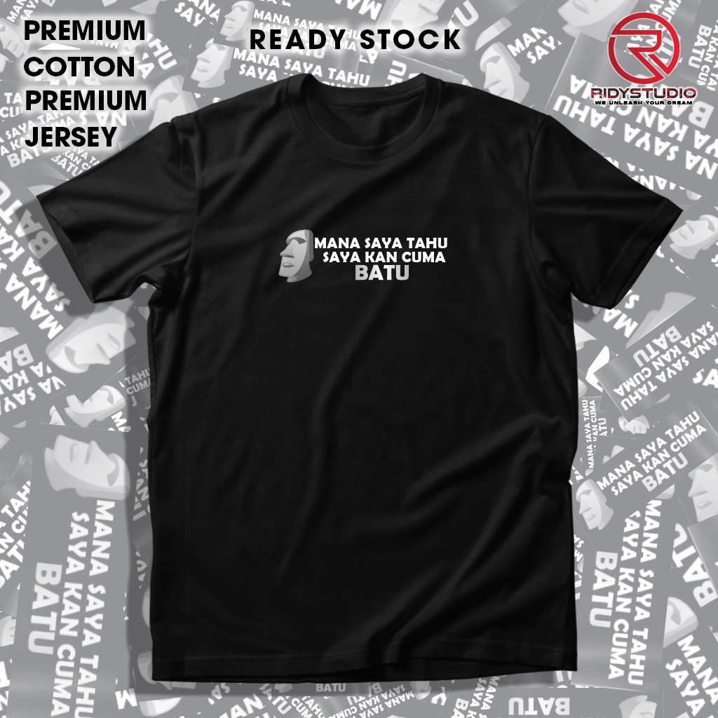 [Ready Stock] Baju Meme Saya Cuma Batu T Shirt unisex