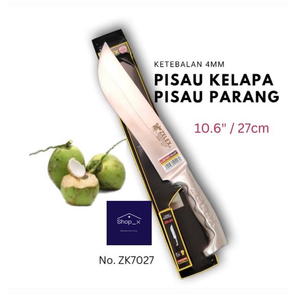 ZELEX Parang Lipis Stainless Steel Coconut Knife 10.6" Pisau Potong Kelapa Pisau Parang Non-Slip Kitchen 尖椰子刀不绣钢