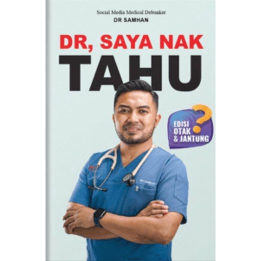 Dr, Saya Nak Tahu! : Edisi Otak & Jantung (Hardcover)