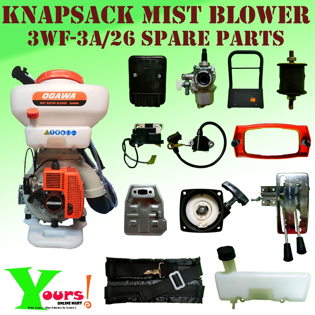 3WF26 KNAPSACK MIST BLOWER SPARE PARTS \ ALAT GANTIAN MESIN BLOWER