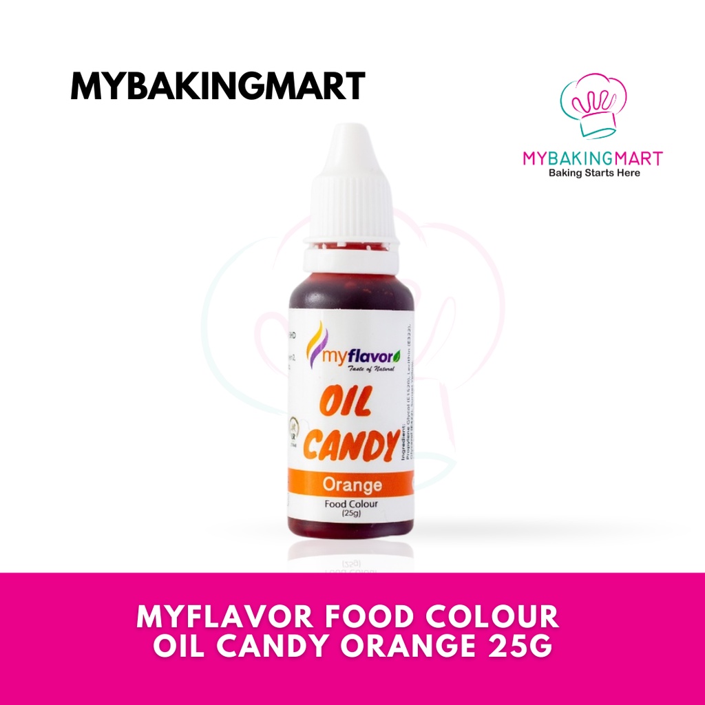 Mybakingmart | Myflavor Oil Candy Orange Pewarna Coklat Oren - Halal Edible Food Coloring MY FLAVOR FOOD