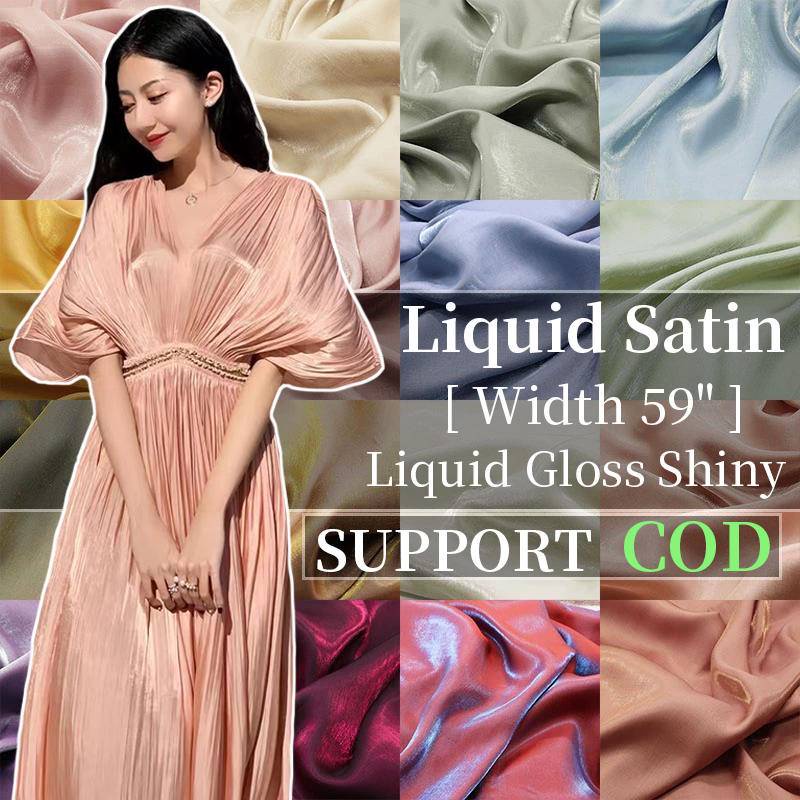 Silk Fabric Designer Shiny Liquid Satin Soft Dress Wedding Dress Shirt Lolita Clothing Handmade DIY Decorative Tablecloth Background Cloth two tone Fabric/Kain Liquid Satin Kilat