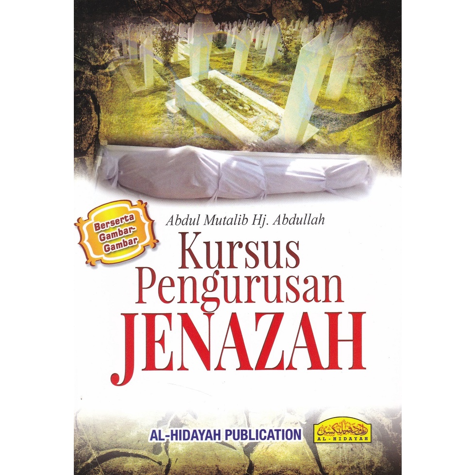 Al Hidayah Panduan Pengurusan Jenazah Shopee Malaysia