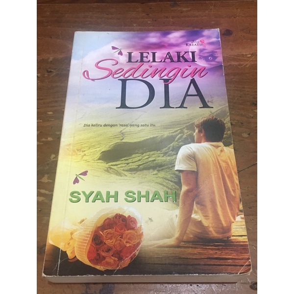 Lelaki Sedingin Dia, Syah Shah (preloved)